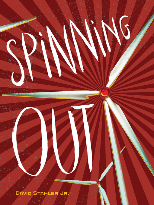 Title details for Spinning Out by David Stahler Jr. - Available